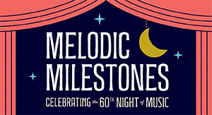Melodic Milestones: Celebrating the 60th Night of Music